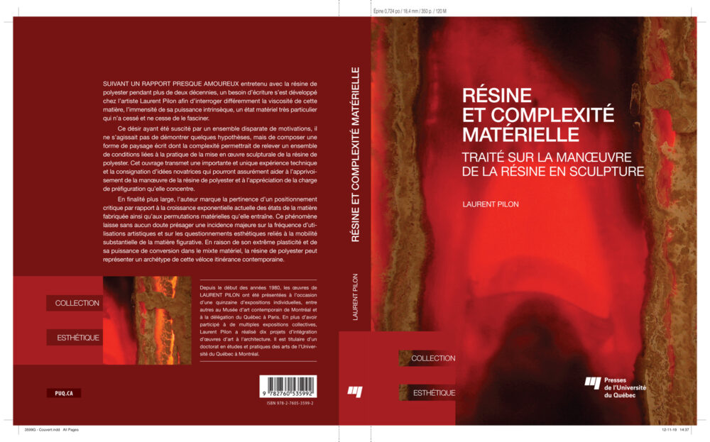Couverture du livre Résine et complexité matérielle, traité sur la manœuvre de la résine en sculpture de Laurent Pilon